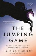The Jumping Game di Henrietta Knight edito da Head of Zeus