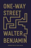 One-Way Street: And Other Writings di Walter Benjamin edito da VERSO