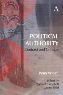 Political Authority di Peter Winch edito da Anthem Press