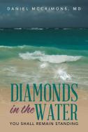 Diamonds in the Water di Daniel McCrimons MD edito da Balboa Press