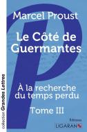 Le Côté de Guermantes (grands caractères) di Marcel Proust edito da Ligaran