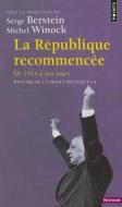 R'Publique Recommenc'e. de 1914 Nos Jours. Histoire de La France Politique (La) V4 di Serge Berstein edito da Contemporary French Fiction