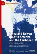 China and Taiwan in Latin America and the Caribbean edito da Springer Nature Switzerland
