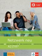 Netzwerk neu A2. Übungsbuch mit Audios di Stefanie Dengler, Tanja Mayr-Sieber, Paul Rusch, Helen Schmitz edito da Klett Sprachen GmbH