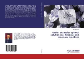 Useful examples optimal solution real financial and economic problems di Ihor Pistunov edito da LAP Lambert Academic Publishing