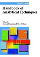Handbook Of Analytical Techniques di Helmet Gunzler edito da Wiley-vch Verlag Gmbh