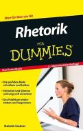 Rhetorik für Dummies Das Pocketbuch di Malcolm Kushner edito da Wiley VCH Verlag GmbH
