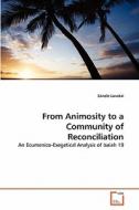 From Animosity to a Community of Reconciliation di Sanele Lavatai edito da VDM Verlag