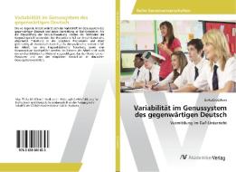 Variabilität im Genussystem des gegenwärtigen Deutsch di Sárka Dibdáková edito da AV Akademikerverlag