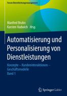 Automatisierung und Personalisierung von Dienstleistungen edito da Springer-Verlag GmbH