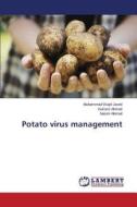 Potato virus management di Muhammad Wajid Javed, Gulraze Ahmad, Nasim Ahmad edito da LAP Lambert Academic Publishing