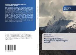 Municipal Solid Waste Management Technologies: Review di Aniekan Ikpe, Ikechukwu Owunna edito da Scholars' Press