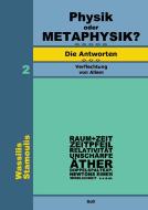 Physik oder Metaphysik? di Wassilis Stamoulis edito da Books on Demand