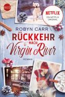 Rückkehr nach Virgin River di Robyn Carr edito da Mira Taschenbuch Verlag