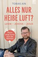 Alles nur heiße Luft? di Tobias Ain edito da Brunnen-Verlag GmbH