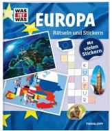 WAS IST WAS Rätseln und Stickern: Europa di Anja Kunze edito da Tessloff Verlag