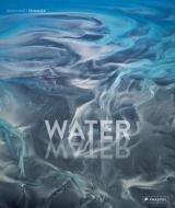Water di Bernhard Edmaier edito da Prestel