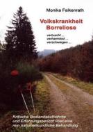 Volkskrankheit Borreliose di Monika Falkenrath edito da Books on Demand