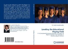 Leveling the Educational Playing Field di Dr. Amalia Humada-Ludeke edito da LAP Lambert Acad. Publ.