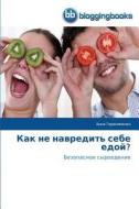 Kak ne navredit' sebe edoy? di Anna Gerasimenko edito da BloggingBooks