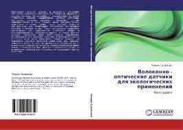 Volokonno - opticheskie datchiki dlq äkologicheskih primenenij di Tamara Tulajkowa edito da LAP LAMBERT Academic Publishing