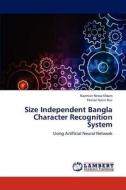 Size Independent Bangla Character Recognition System di Nazmun Nessa Moon, . Fernaz Narin Nur edito da LAP Lambert Academic Publishing