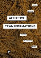 Affective Transformations di BERND B SEL edito da meson press