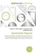 Geomantic Figures di #Miller,  Frederic P. Vandome,  Agnes F. Mcbrewster,  John edito da Vdm Publishing House