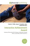 Interactive Achievement Award edito da Vdm Publishing House