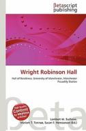 Wright Robinson Hall edito da Betascript Publishing