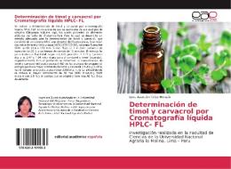 Determinación de timol y carvacrol por Cromatografía líquida HPLC- FL di Lena Asunción Tellez Monzón edito da EAE