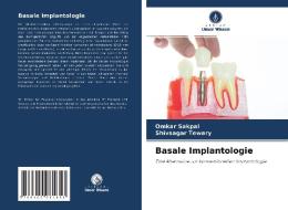 Basale Implantologie di Omkar Sakpal, Shivsagar Tewary edito da Verlag Unser Wissen
