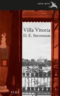 Villa Vitoria di D. E. Stevenson edito da Alba Editorial