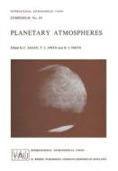 Planetary Atmospheres di C. Sagan edito da Springer