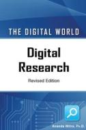 Digital Research, Revised Edition di Ananda Mitra edito da CHELSEA HOUSE PUB