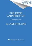 The Bone Labyrinth di James Rollins edito da HARPERLUXE