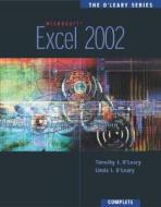 Microsoft Excel 2002 Complete di Timothy J. O'Leary, Linda I. O'Leary, Kathryn M. Lee edito da Irwin/McGraw-Hill