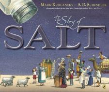 The Story of Salt di Mark Kurlansky edito da Penguin Putnam Inc