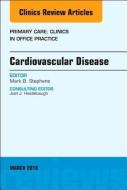 Cardiovascular Disease, An Issue of Primary Care: Clinics in Office Practice di Mark B. Stephens edito da Elsevier - Health Sciences Division