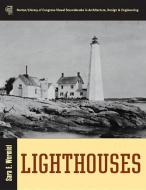 Lighthouses [With CDROM] di Sara E. Wermiel edito da W W NORTON & CO