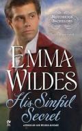 His Sinful Secret di Emma Wildes edito da PUT