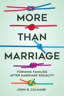 More Than Marriage di John G. Culhane edito da University Of California Press