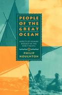 People of the Great Ocean di Philip Houghton edito da Cambridge University Press