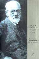 Basic Writings of Sigmund Freud di Sigmund Freud, A.A. Brill edito da Random House USA Inc