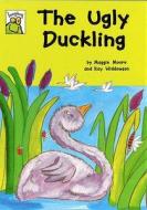 The Ugly Duckling di Maggie Moore edito da Hachette Children's Books