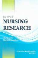 Real Stories of Nursing Research: The Quest for Magnet Recognition di M. Maureen Kirkpatrick McLaughlin edito da Jones and Bartlett
