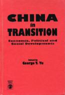 China in Transition di George T. Yu edito da University Press of America