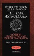 The Fake Astrologer di Pedro Calderón de la Barca edito da Lang, Peter