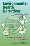 Environmental Health Narratives edito da University of New Mexico Press