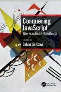 Conquering JavaScript edito da Taylor & Francis Ltd
